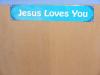 9d Jesus Loves You!